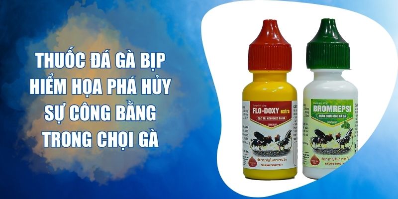 Thuốc đá gà bịp